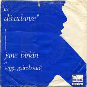 Jane Birkin et Serge Gainsbourg - La Décadanse