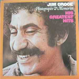 Jim Croce - Photographs And Memories His Greatest Hits