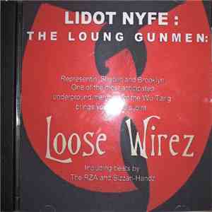 Lidot Nyfe - The Loung Gunmen: Loose Wirez