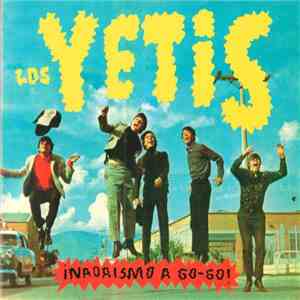 Los Yetis - ¡Nadaismo A Go-Go!