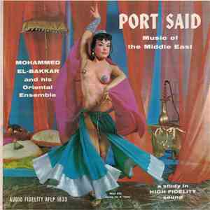 Mohammed El-Bakkar & His Oriental Ensemble - Port Said - Music Of The Middl ...
