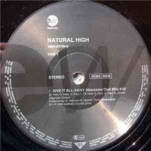 Natural High - Give It All Away