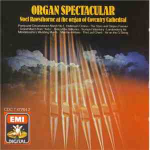 Noel Rawsthorne - Organ Spectacular- At The Organ Of Coventry Cathedral