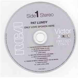 Pat Lundy - Only Love Spoken Here