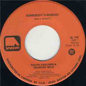 Ralph Carlson & Country Mile - Somebody's Woman