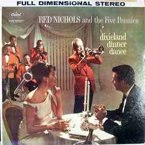 Red Nichols And The Five Pennies - Dixieland Dinner Dance