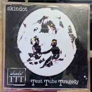 Skindot - Test Tube Tragedy
