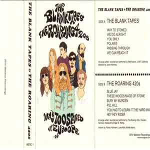 The Blank Tapes, The Roaring 420s - Way Too Stoned In Europe '14
