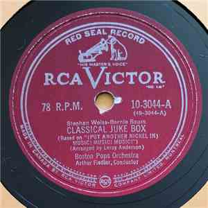 The Boston Pops Orchestra - Classical Juke Box / Syncopated Clock
