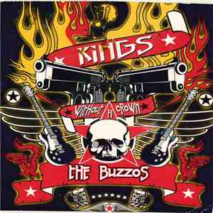 The Buzzos - Kings Without A Crown