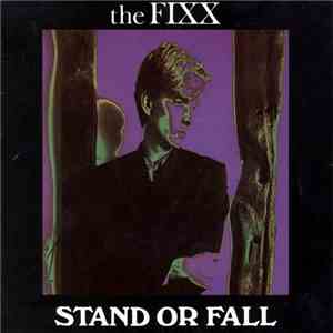 The Fixx - Stand Or Fall