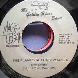 The Golden River Band - The Flame's Getting Smaller / Just Thinking About Y ...
