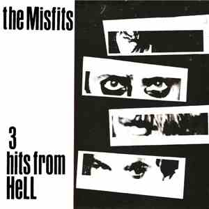 The Misfits - 3 Hits From Hell