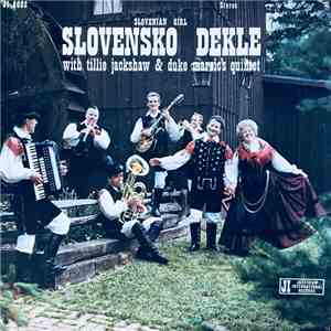Tillie Jackshaw & Duke Marsic's Quintet - Slovensko Dekle