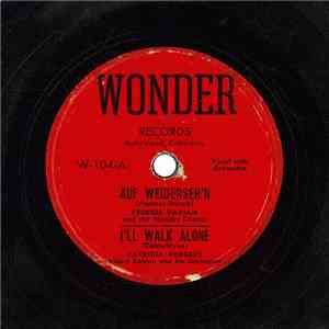 Various - Auf Weiderseh'n / I'll Walk Alone / Be Anything / Botch-A-Me