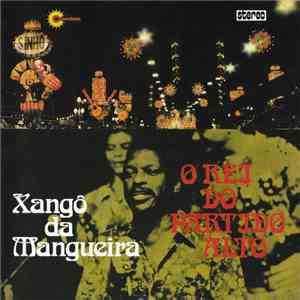 Xangô Da Mangueira - O Rei Do Partido Alto