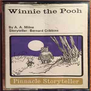 A. A. Milne Storyteller: Bernard Cribbins - Winnie The Pooh