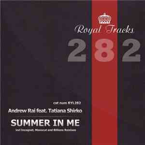 Andrew Rai Feat. Tatiana Shirko - Summer In Me (Remixes)