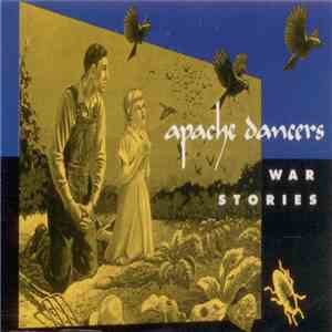 Apache Dancers - War Stories