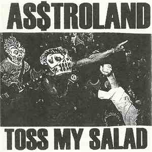 As$troland - Toss My Salad