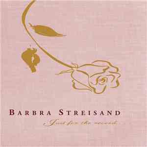 Barbra Streisand - Just For The Record...