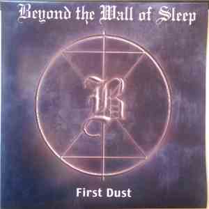 Beyond The Wall Of Sleep - First Dust