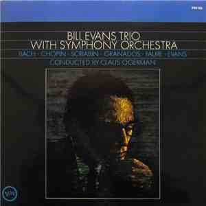 Bill Evans Trio - Bill Evans Trio With Symphony Orchestra