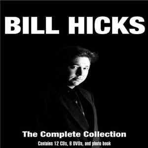 Bill Hicks - The Complete Collection