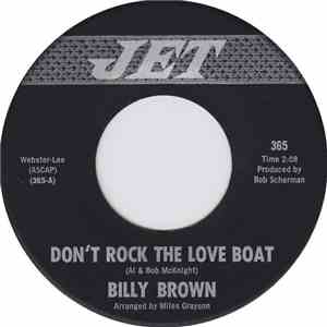 Billy Brown - Don't Rock The Love Boat / Crazy Heart
