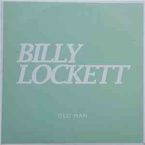 Billy Lockett - Old Man