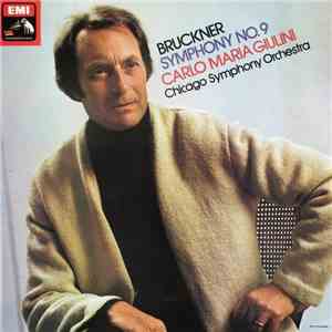 Bruckner - Carlo Maria Giulini, Chicago Symphony Orchestra - Symphony No. 9 ...