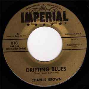 Charles Brown - Drifting Blues / Black Night
