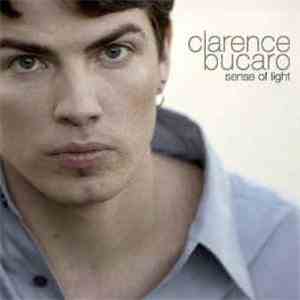 Clarence Bucaro - Sense Of Light