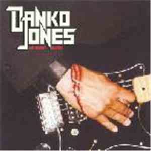 Danko Jones - We Sweat Blood