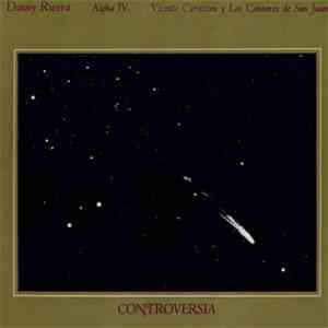 Danny Rivera, Los Cantores De San Juan, Alpha IV, Vicente Carattini - Contr ...