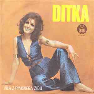Ditka - Vila Z Rimskega Zidu