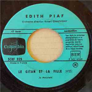 Edith Piaf - Le Gitan Et La Fille / Un Étranger