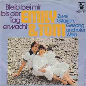 Emily & Tom - Bleib' Bei Mir Bis Der Tag Erwacht