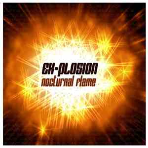 Ex-plosion - Nocturnal Flame