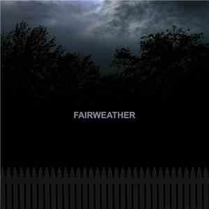 Fairweather - Fairweather