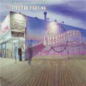 Five For Fighting - America Town