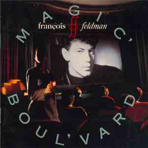 François Feldman - Magic' Boul'vard