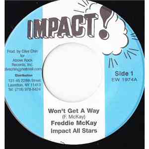 Freddie McKay / Impact All Stars - Won't Get Away