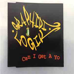 Graphidi Logik - Can I Get A Yo