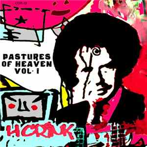 HCrink - Pastures Of Heaven: Vol. I