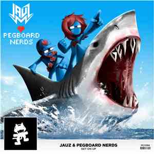 Jauz & Pegboard Nerds - Get On Up