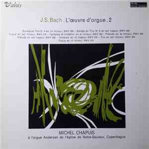 J.S. Bach - Michel Chapuis - L'Œuvre D'Orgue 2