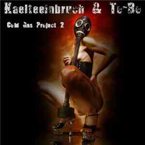 Kaelteeinbruch & To-Bo - Cold Gas Project 2