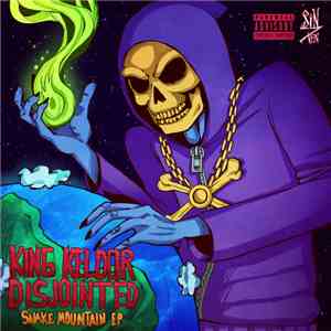 King Keldor + Disjointed - Snake Mountain EP