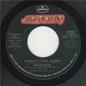 Kurtis Blow - 8 Million Stories